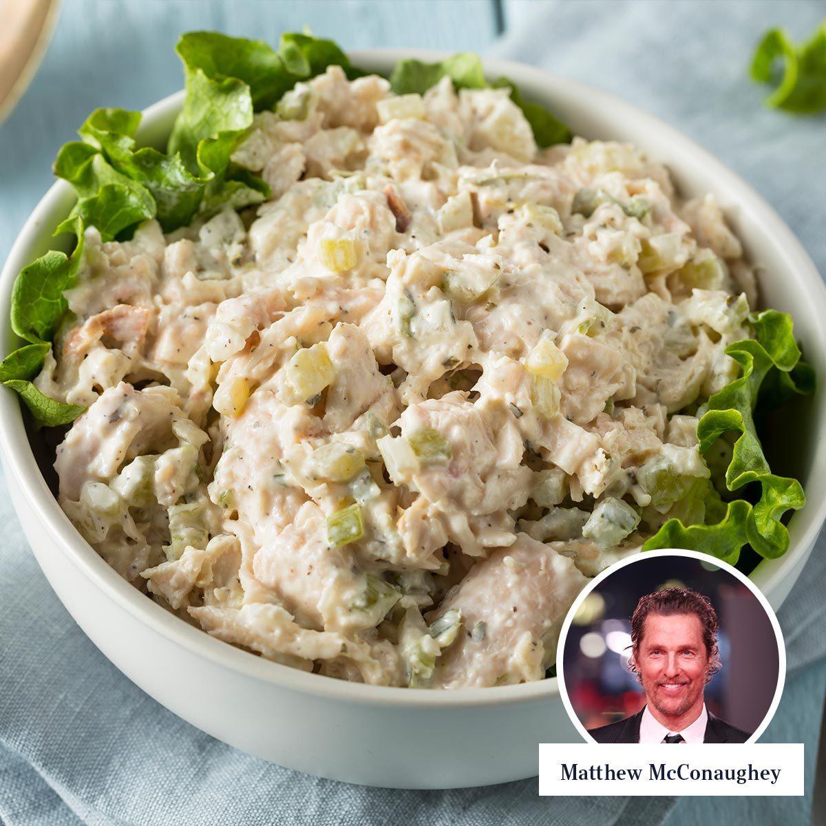 This Is Matthew McConaughey’s Secret for Perfect Chicken Salad